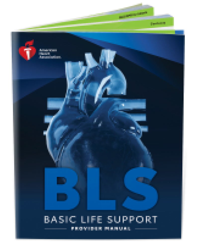 AHA Basic Life Support (BLS) for Healthcare Providers